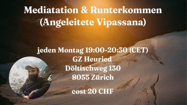 Meditation & Runterkommen (Vipassana) at HZ Heuried, Zürich